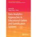 Data Analytics Approaches in Educational Games and Gamification Systems