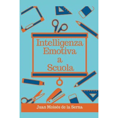 Intelligenza Emotiva a Scuola