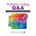 Pediatric Coding Q&a: Expert Advice from the Aap Coding Hotline
