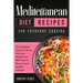 Mediterranean Diet Recipes for Everyday Cooking: The Complete Guide For Quick And Easy Weight Loss With Tips For Success And Healthy Lifestyle