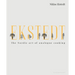 Ekstedt: The Nordic Art of Analogue Cooking