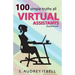 100 Simple Truths all Virtual Assistants Should Know
