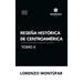 Reseña Histórica de Centroamérica Tomo II