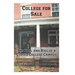 College for Sale: The Fall and Rise of a Closed College Campus