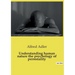 Understanding human nature the psychology of personality