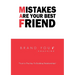 Mistakes Are Your Best Friend