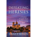 Defeating Heresies: A Catholic Evangelist Handbook for Saving Souls