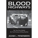 Blood Highways: The True Story behind the Ford-Firestone Killing Machine