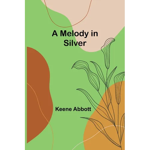 A Melody in Silver