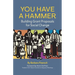 You Have a Hammer: Building Grant Proposals for Social Change