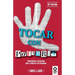 Tocar con palabras: Transforma la realidad con el poder de tus palabras