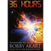 36 Hours: A Post-Apocalyptic EMP Survival Thriller