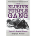 The Elusive Purple Gang: Detroit's Kosher Nostra
