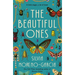 The Beautiful Ones