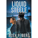 Liquid Steele