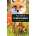 Field Guide to Illinois Mammals