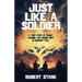 Just Like a Soldier: A True Story of Family, Farming, and Finding Hope in Ordinary Folk