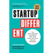 Startup Different: The Myth-Busting Blueprint for Your Multi-Million-Dollar Business