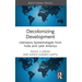 Decolonizing Development: Liberatory Epistemologies from India and Latin America