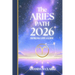 The ARIES Path: Your full 2026 Daily Horoscope Guide