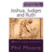 Straight to the Heart of Joshua, Judges and Ruth: 60 Bite-Sized Insights