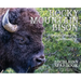Rocky Mountain Bison: A Photographic Collection of Bison of the American West