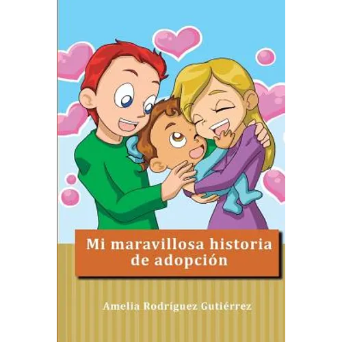Mi maravillosa historia de adopción