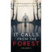 It Calls From The Forest: Volume Two - More Terrifying Tales From The Woods