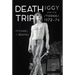 Death Trip: Iggy and the Stooges, 1972-74