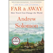 Far and Away: How Travel Can Change the World
