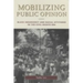 Mobilizing Public Opinion: Black Insurgency and Racial Attitudes in the Civil Rights Era