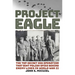 Project Eagle: The Top-Secret OSS Operation That Sent Polish Spies Behind Enemy Lines in World War II