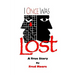 I Once Was Lost: A True Story