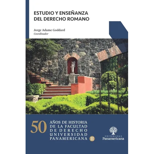 Estudio y enseñanza del Derecho Romano