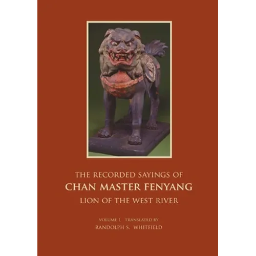 The Recorded Sayings of Chan Master Fenyang Wude