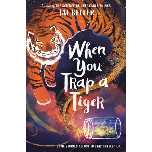 When You Trap a Tiger