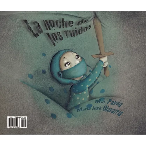 La Noche de Los Ruidos / Los Ruidos de la Noche (the Night of the Noises / The Noises of the Night)