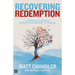 Recovering Redemption: A Gospel-Saturated Perspective on How to Change