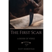 The First Scar: A Book of Verse