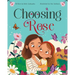 Choosing Rose: A Children's Book About Love, Family, and Being Raised by a Single Mom by Choice