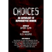 Choices: An Anthology of Reproductive Horror