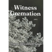 Witness Cremation
