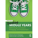 Teaching Middle Years: Rethinking Curriculum, Pedagogy, and Assessment