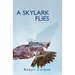 A Skylark Flies