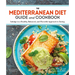 The Mediterranean Diet Guide and Cookbook