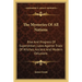 The Mysteries Of All Nations: Rise And Progress Of Superstition, Laws Against Trials Of Witches, Ancient And Modern Delusions