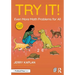Try It! Even More Math Problems for All
