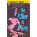 The Killer Is Mine