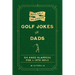 Putt-Erly Hilarious Golf Jokes for Dads