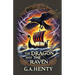 The Dragon And The Raven(Illustrated)